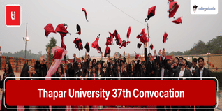 Thapar University Host 37th Convocation, 3000 Students Awarded Degrees; Check Details Here
